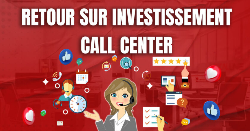 retour sur investissement call center